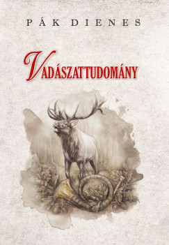 Pk Dienes - Vadszattudomny