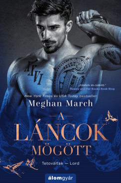 Meghan March - A lncok mgtt - Tetovltak 3.