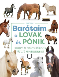 Srijani Ganguly   (Szerk.) - Abi Maxwell   (Szerk.) - Bartaim, a lovak s pnik