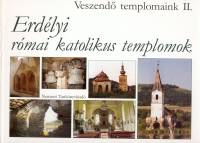 Istvnfi Gyula - Veres Andrs - Veszend templomaink II.