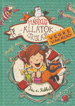 Margit Auer - Mgikus llatok iskolja - Vgre vakci! - Ida s Rabbat