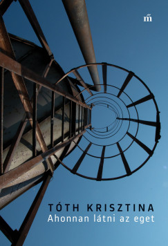 Tth Krisztina - Ahonnan ltni az eget