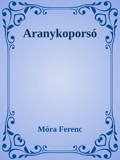 Mra Ferenc - Aranykopors