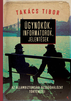 Takcs Tibor - gynkk, informtorok, jelentsek