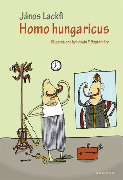 Lackfi Jnos - Homo hungaricus