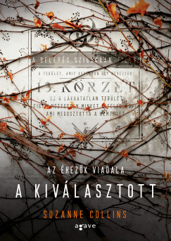 Suzanne Collins - A kivlasztott