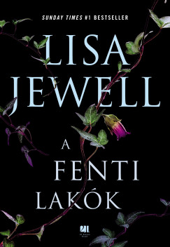 Lisa Jewell - A fenti lakk